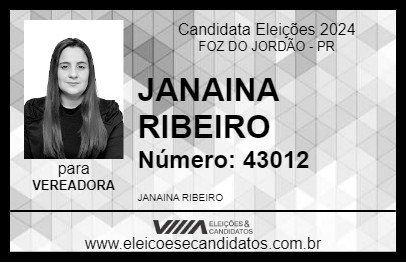 Candidato JANAINA RIBEIRO 2024 - FOZ DO JORDÃO - Eleições