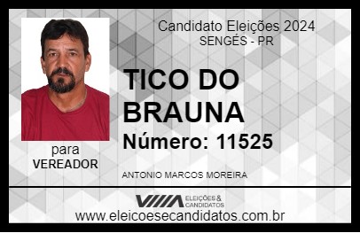 Candidato TICO DO BRAUNA 2024 - SENGÉS - Eleições