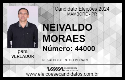 Candidato NEIVALDO MORAES 2024 - MAMBORÊ - Eleições