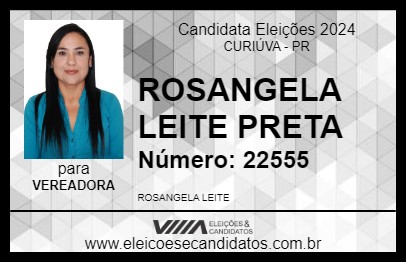 Candidato ROSANGELA LEITE PRETA 2024 - CURIÚVA - Eleições