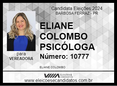 Candidato ELIANE COLOMBO PSICÓLOGA 2024 - BARBOSA FERRAZ - Eleições