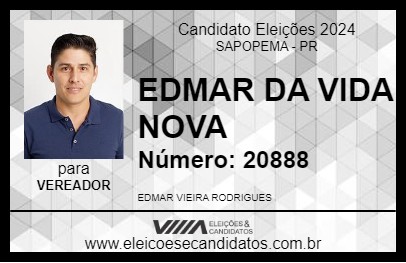 Candidato EDMAR DA VIDA NOVA 2024 - SAPOPEMA - Eleições