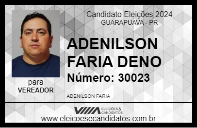 Candidato ADENILSON FARIA DENO 2024 - GUARAPUAVA - Eleições