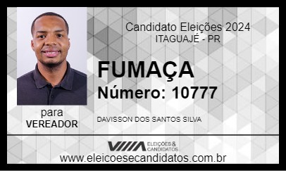 Candidato FUMAÇA 2024 - ITAGUAJÉ - Eleições