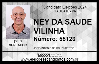 Candidato NEY DA SAUDE VILINHA 2024 - ITAGUAJÉ - Eleições