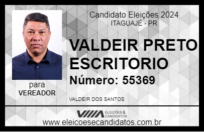 Candidato VALDEIR PRETO ESCRITORIO 2024 - ITAGUAJÉ - Eleições