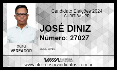 Candidato JOSÉ DINIZ 2024 - CURITIBA - Eleições