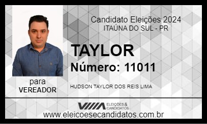 Candidato TAYLOR 2024 - ITAÚNA DO SUL - Eleições