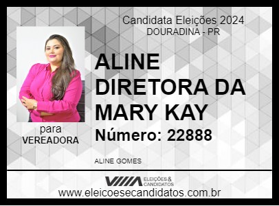 Candidato ALINE DIRETORA DA MARY KAY 2024 - DOURADINA - Eleições