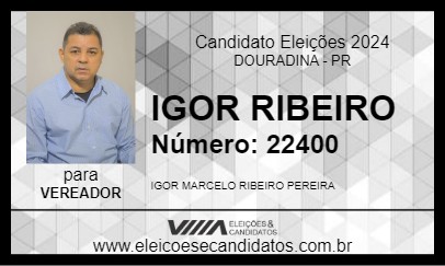 Candidato IGOR RIBEIRO 2024 - DOURADINA - Eleições