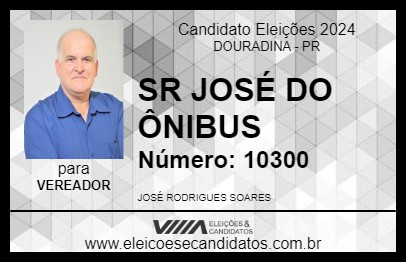 Candidato SR JOSÉ DO ÔNIBUS 2024 - DOURADINA - Eleições