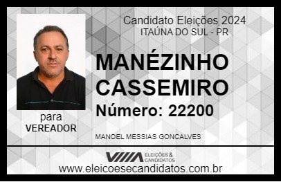 Candidato MANÉZINHO CASSEMIRO 2024 - ITAÚNA DO SUL - Eleições