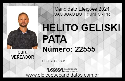 Candidato HELITO GELISKI   PATA 2024 - SÃO JOÃO DO TRIUNFO - Eleições