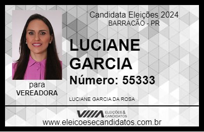 Candidato LUCIANE GARCIA 2024 - BARRACÃO - Eleições