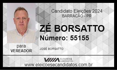 Candidato ZÉ BORSATTO 2024 - BARRACÃO - Eleições