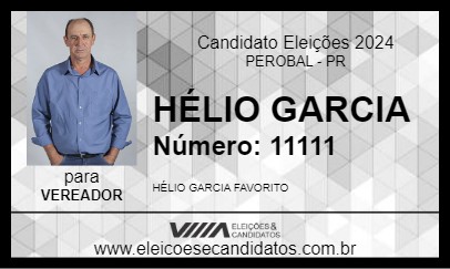 Candidato HÉLIO GARCIA 2024 - PEROBAL - Eleições