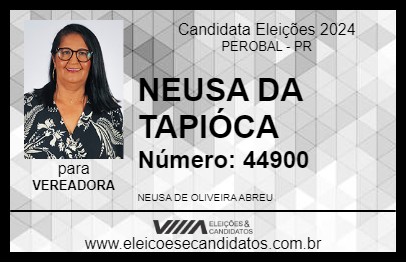 Candidato NEUSA DA TAPIÓCA 2024 - PEROBAL - Eleições