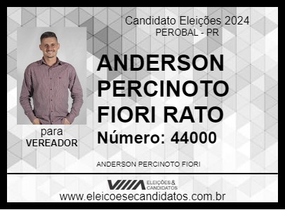 Candidato ANDERSON PERCINOTO FIORI RATO 2024 - PEROBAL - Eleições