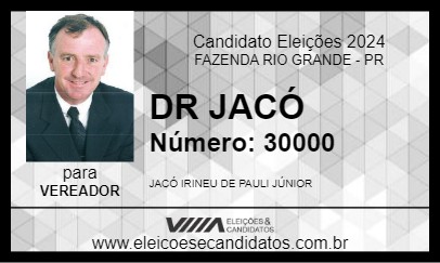 Candidato DR JACÓ 2024 - FAZENDA RIO GRANDE - Eleições