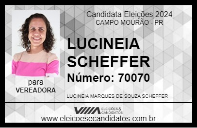 Candidato LUCINEIA SCHEFFER 2024 - CAMPO MOURÃO - Eleições