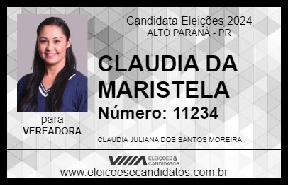 Candidato CLAUDIA DA MARISTELA 2024 - ALTO PARANÁ - Eleições