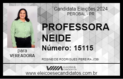 Candidato PROFESSORA NEIDE 2024 - PEROBAL - Eleições