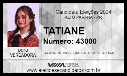 Candidato TATIANE 2024 - ALTO PARANÁ - Eleições