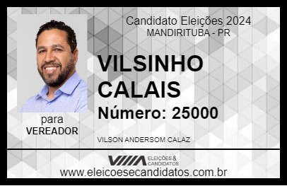 Candidato VILSINHO CALAIS 2024 - MANDIRITUBA - Eleições