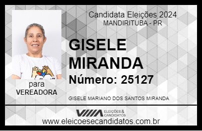 Candidato GISELE MIRANDA 2024 - MANDIRITUBA - Eleições