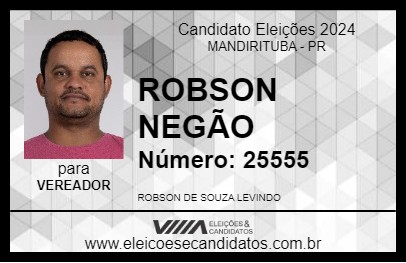 Candidato ROBSON NEGÃO 2024 - MANDIRITUBA - Eleições