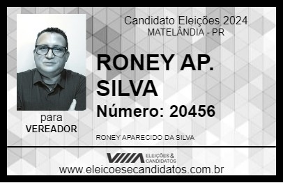 Candidato RONEY AP. SILVA 2024 - MATELÂNDIA - Eleições