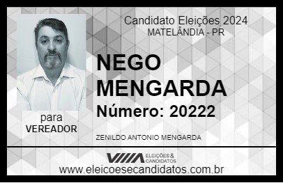 Candidato NEGO MENGARDA 2024 - MATELÂNDIA - Eleições