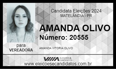 Candidato AMANDA OLIVO 2024 - MATELÂNDIA - Eleições