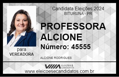 Candidato PROFESSORA ALCIONE 2024 - BITURUNA - Eleições