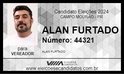 Candidato ALAN FURTADO 2024 - CAMPO MOURÃO - Eleições