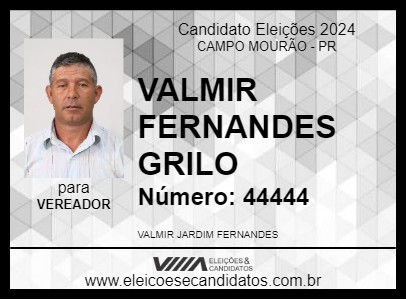 Candidato VALMIR FERNANDES GRILO 2024 - CAMPO MOURÃO - Eleições