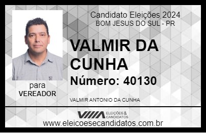 Candidato VALMIR DA CUNHA  2024 - BOM JESUS DO SUL - Eleições