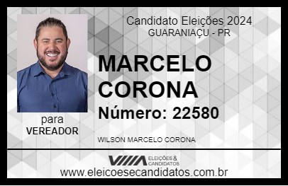 Candidato MARCELO CORONA 2024 - GUARANIAÇU - Eleições