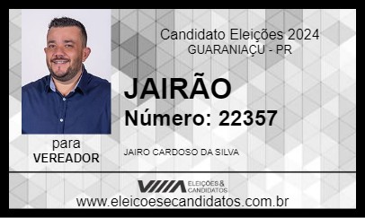 Candidato JAIRÃO 2024 - GUARANIAÇU - Eleições