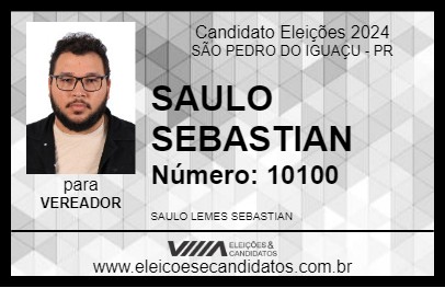 Candidato SAULO SEBASTIAN 2024 - SÃO PEDRO DO IGUAÇU - Eleições