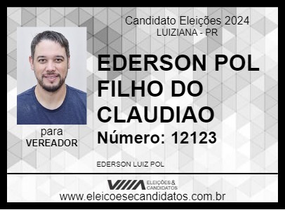 Candidato EDERSON POL FILHO DO CLAUDIAO 2024 - LUIZIANA - Eleições