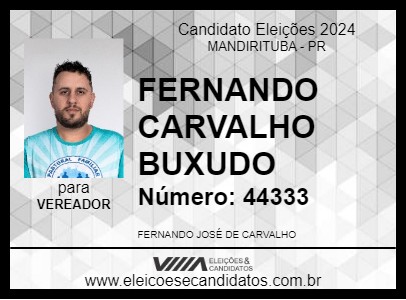 Candidato FERNANDO CARVALHO BUXUDO 2024 - MANDIRITUBA - Eleições