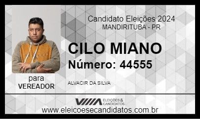 Candidato CILO MIANO 2024 - MANDIRITUBA - Eleições