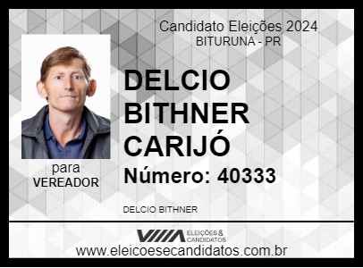 Candidato DELCIO BITHNER CARIJÓ 2024 - BITURUNA - Eleições