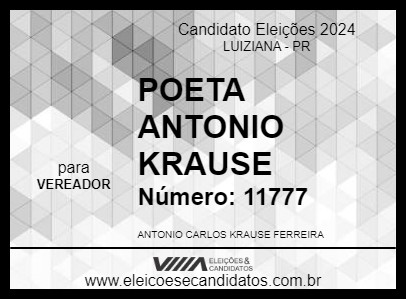 Candidato POETA ANTONIO KRAUSE 2024 - LUIZIANA - Eleições