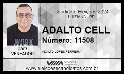 Candidato ADALTO CELL 2024 - LUIZIANA - Eleições