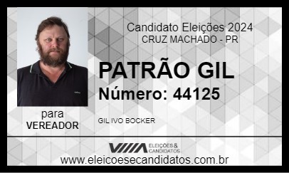 Candidato PATRÃO GIL 2024 - CRUZ MACHADO - Eleições