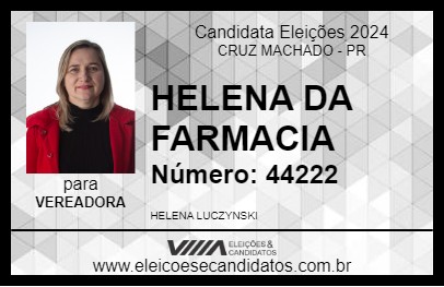 Candidato HELENA DA FARMACIA 2024 - CRUZ MACHADO - Eleições