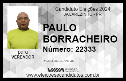 Candidato PAULO BORRACHEIRO 2024 - JACAREZINHO - Eleições