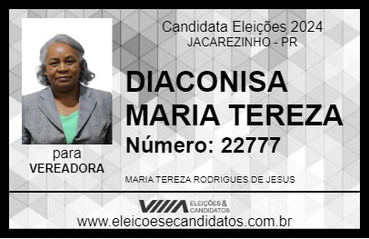 Candidato DIACONISA MARIA TEREZA 2024 - JACAREZINHO - Eleições